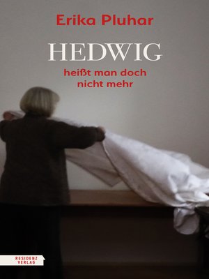 cover image of Hedwig heißt man doch nicht mehr